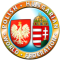 The Polish Hungarian World Federation & Affiliates
